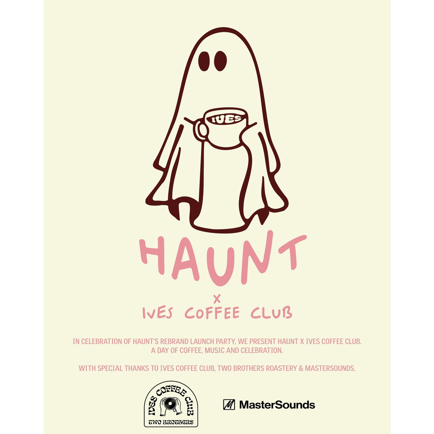 Haunt x Ives Coffee Club Launch Party. - MasterSounds