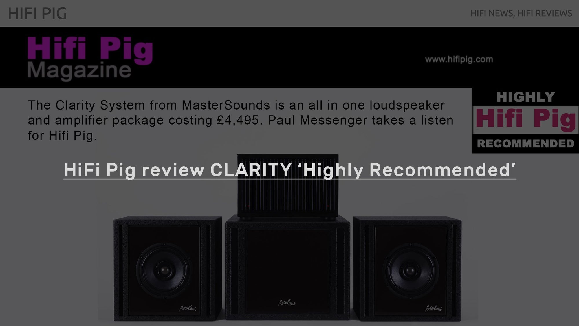 Hifi Pig Magazine conducted the first review of our CLARITY Audio System - MasterSounds